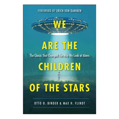 "We Are the Children of the Stars" - "" ("Binder Otto O.")