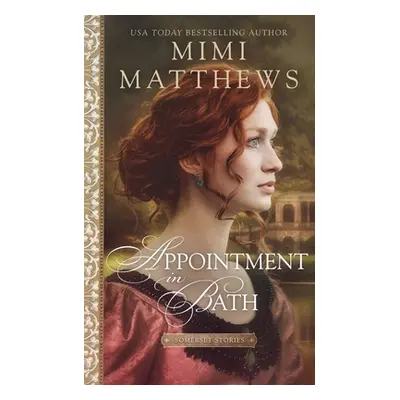 "Appointment in Bath" - "" ("Matthews Mimi")