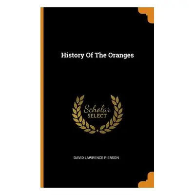 "History of the Oranges" - "" ("Pierson David Lawrence")