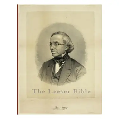 "The Leeser Bible" - "" ("Rose Tov")