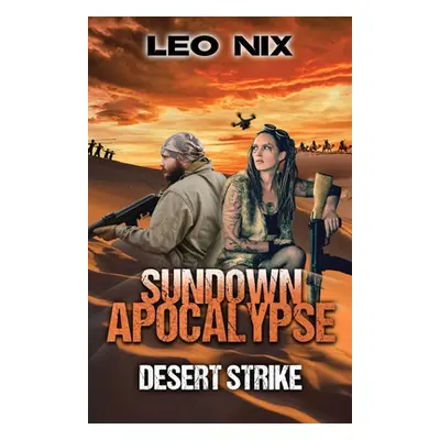 "Desert Strike" - "" ("Nix Leo")