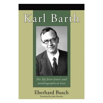 "Karl Barth" - "" ("Busch Eberhard")