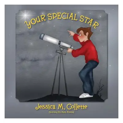 "Your Special Star" - "" ("Collette Jessica M.")