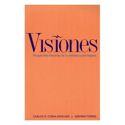 "Visiones" - "" ("Coria-Sanchez Carlos M.")