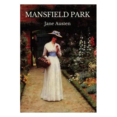 "Mansfield Park: The third published novel by Jane Austen" - "" ("Austen Jane")