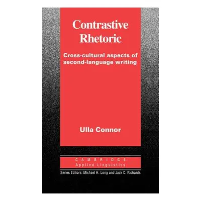 "Contrastive Rhetoric" - "" ("Connor Ulla")