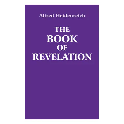 "The Book of Revelation" - "" ("Heidenreich Alfred")