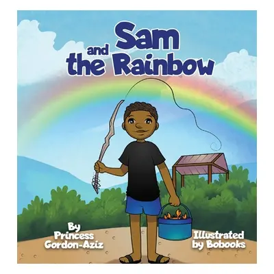 "Sam and the Rainbow" - "" ("Gordon-Aziz Princess")