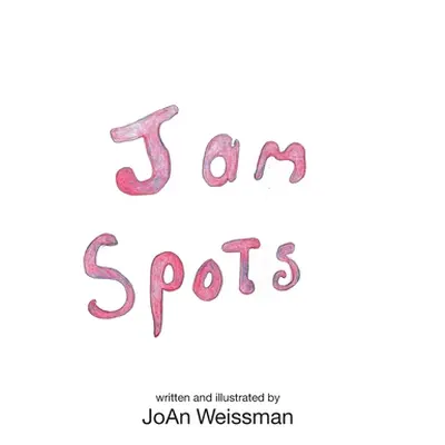 "Jam Spots" - "" ("Weissman Joan")