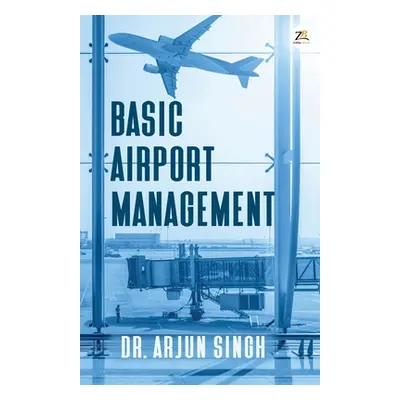 "Basic Airport Management" - "" ("Singh Arjun")