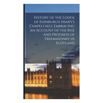 "History of the Lodge of Edinburgh