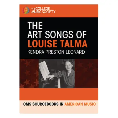 "The Art Songs of Louise Talma" - "" ("Leonard Kendra Preston")