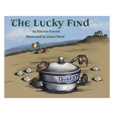 "The Lucky Find" - "" ("Patrick Patricia")