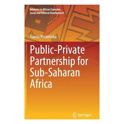 "Public-Private Partnership for Sub-Saharan Africa" - "" ("Kociemska Hanna")