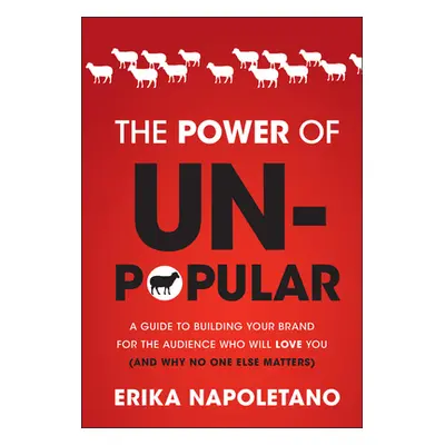 "The Power of Unpopular" - "" ("Napoletano Erika")