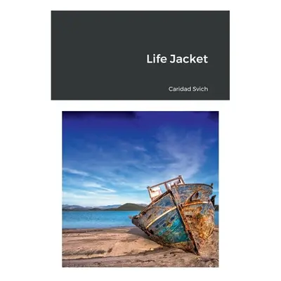 "Life Jacket" - "" ("Svich Caridad")