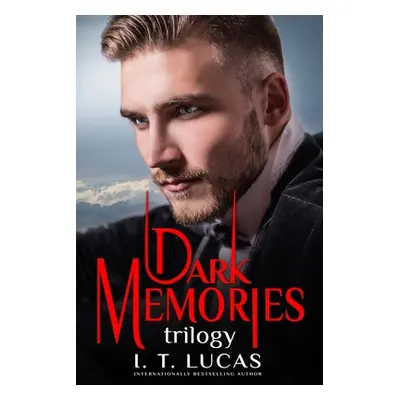 "The Children of the Gods Series Books 53-55: Dark Memories Trilogy" - "" ("Lucas I. T.")