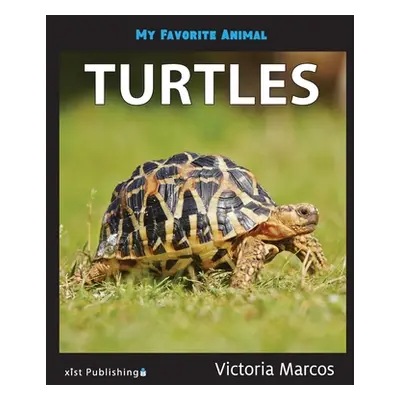 "My Favorite Animal: Turtles" - "" ("Marcos Victoria")