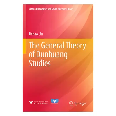 "The General Theory of Dunhuang Studies" - "" ("Liu Jinbao")