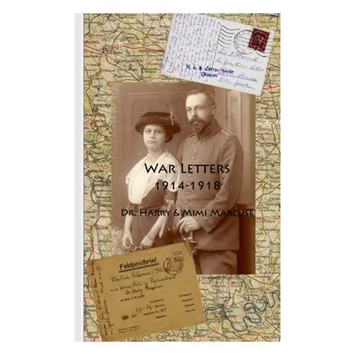 "War Letters 1914-1918" - "" ("Reisner Barbara")