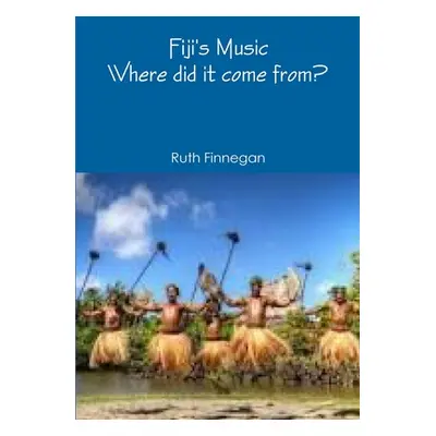 "Fiji's Music" - "" ("Finnegan Ruth")