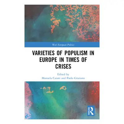 "Varieties of Populism in Europe in Times of Crises" - "" ("Caiani Manuela")