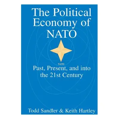 "The Political Economy of NATO" - "" ("Sandler Todd")