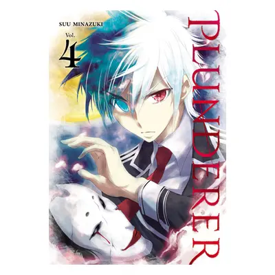 "Plunderer, Vol. 4" - "" ("Minazuki Suu")