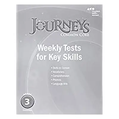 "Houghton Mifflin Harcourt Journeys: Common Core Weekly Assessments Grade 3" - "" ("Houghton Mif