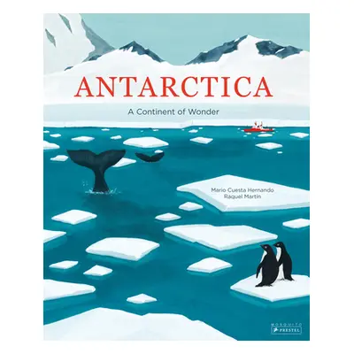 "Antarctica: A Continent of Wonder" - "" ("Cuesta Hernando Mario")