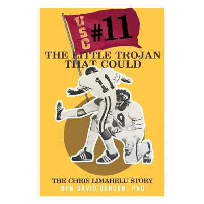 "#11 The Little Trojan That Could: The Chris Limahelu story" - "" ("Duncan Phd Ben David")