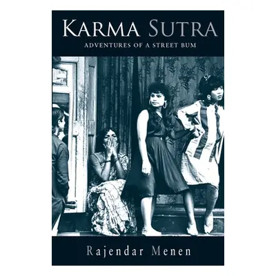 "Karma Sutra - Confession Of A Street" - "" ("Menen Rajendra")