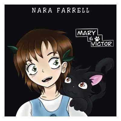 "Mary and Victor: Their First Adventure" - "" ("Farrell Nara")