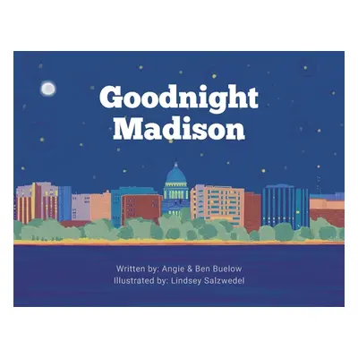 "Goodnight Madison" - "" ("Buelow Angie")