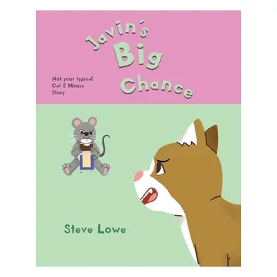 "Javin's Big Chance" - "" ("Lowe Steve")