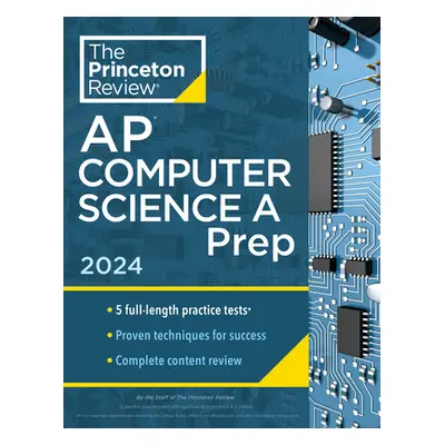 "Princeton Review AP Computer Science a Prep, 8th Edition: 5 Practice Tests + Complete Content R