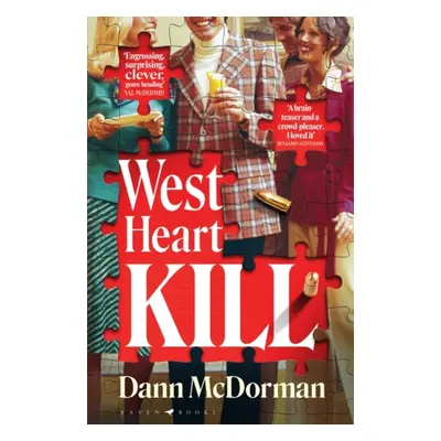 "West Heart Kill" - "An outrageously original murder mystery" ("Dann McDorman McDorman")