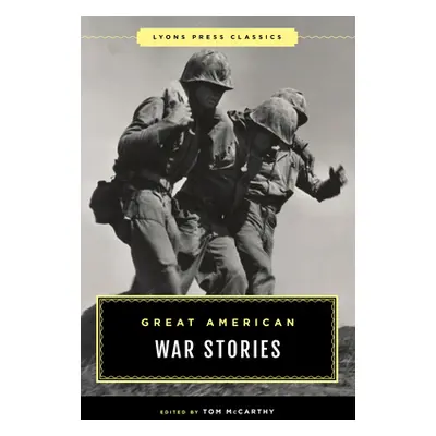 "Great American War Stories" - "" ("McCarthy Tom")