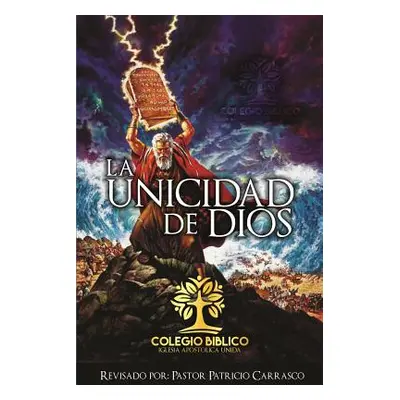 "La Unicidad de Dios" - "" ("Carrasco Patricio")