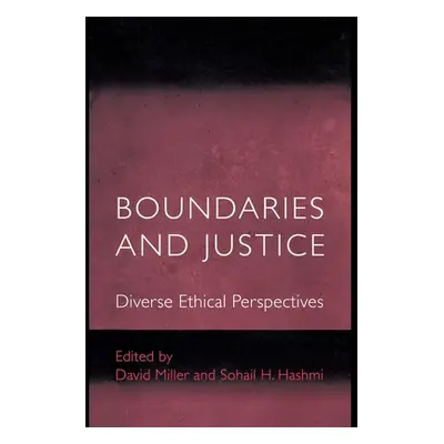 "Boundaries and Justice: Diverse Ethical Perspectives" - "" ("Hashmi Sohail H.")