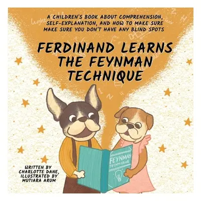 "Ferdinand Learns the Feynman Technique: A Children's Book About Comprehension, Self-Explanation