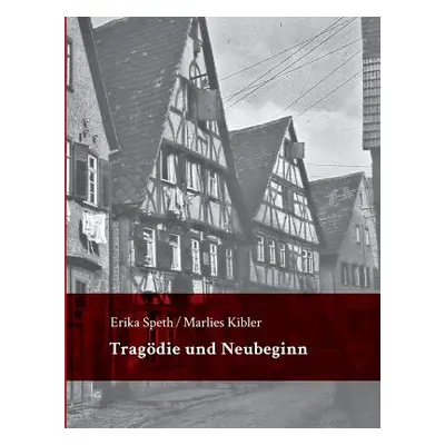 "Tragdie und Neubeginn: Umsiedler, Flchtlinge und Heimatvertriebene, die zwischen 1945 und 1954 