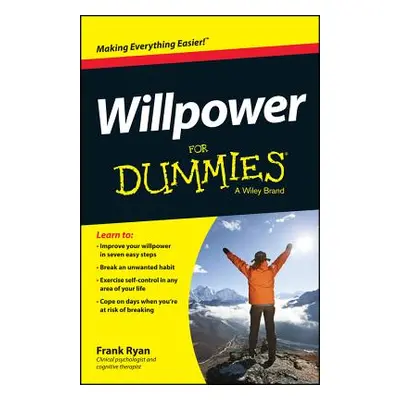 "Willpower For Dummies" - "" ("Ryan Frank")