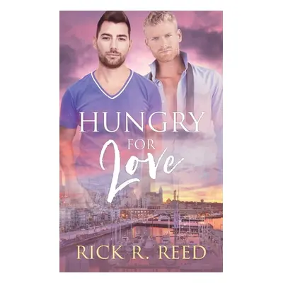 "Hungry for Love" - "" ("Reed Rick R.")