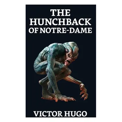 "The Hunchback of Notre Dame" - "" ("Hugo Victor")