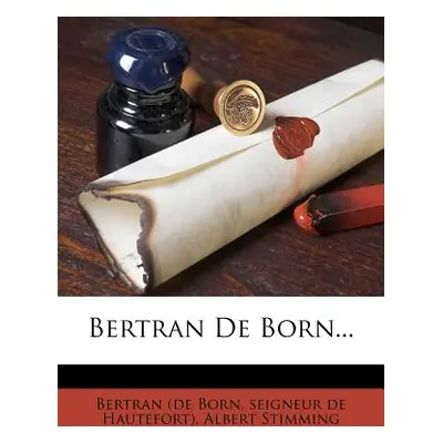 "Bertran de Born..." - "" ("Born Bertran (De")