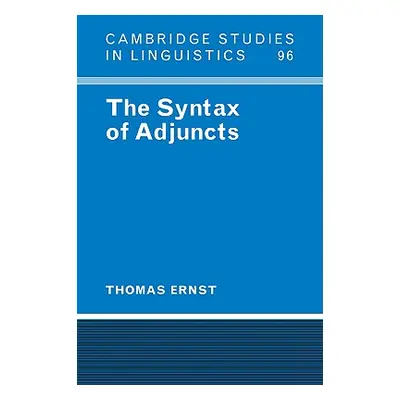 "The Syntax of Adjuncts" - "" ("Ernst Thomas")