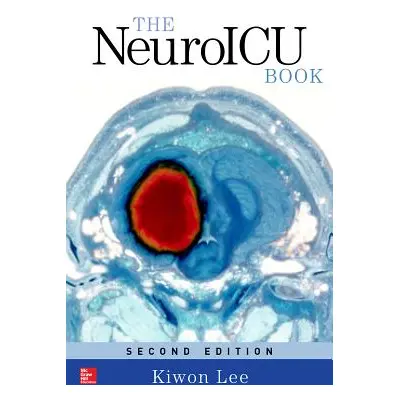 "The Neuroicu Book, Second Edition" - "" ("Lee Kiwon")