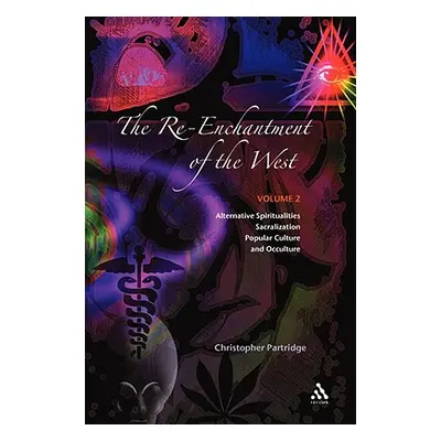 "The Re-Enchantment of the West, Vol 2: Alternative Spiritualities, Sacralization, Popular Cultu