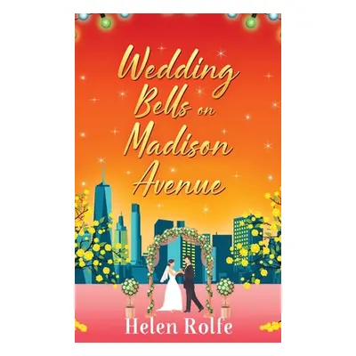 "Wedding Bells on Madison Avenue" - "" ("Rolfe Helen")